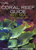 Coral Reef Guide Red Sea: The Definitive Guide to Over 1200 Species of Underwater Life